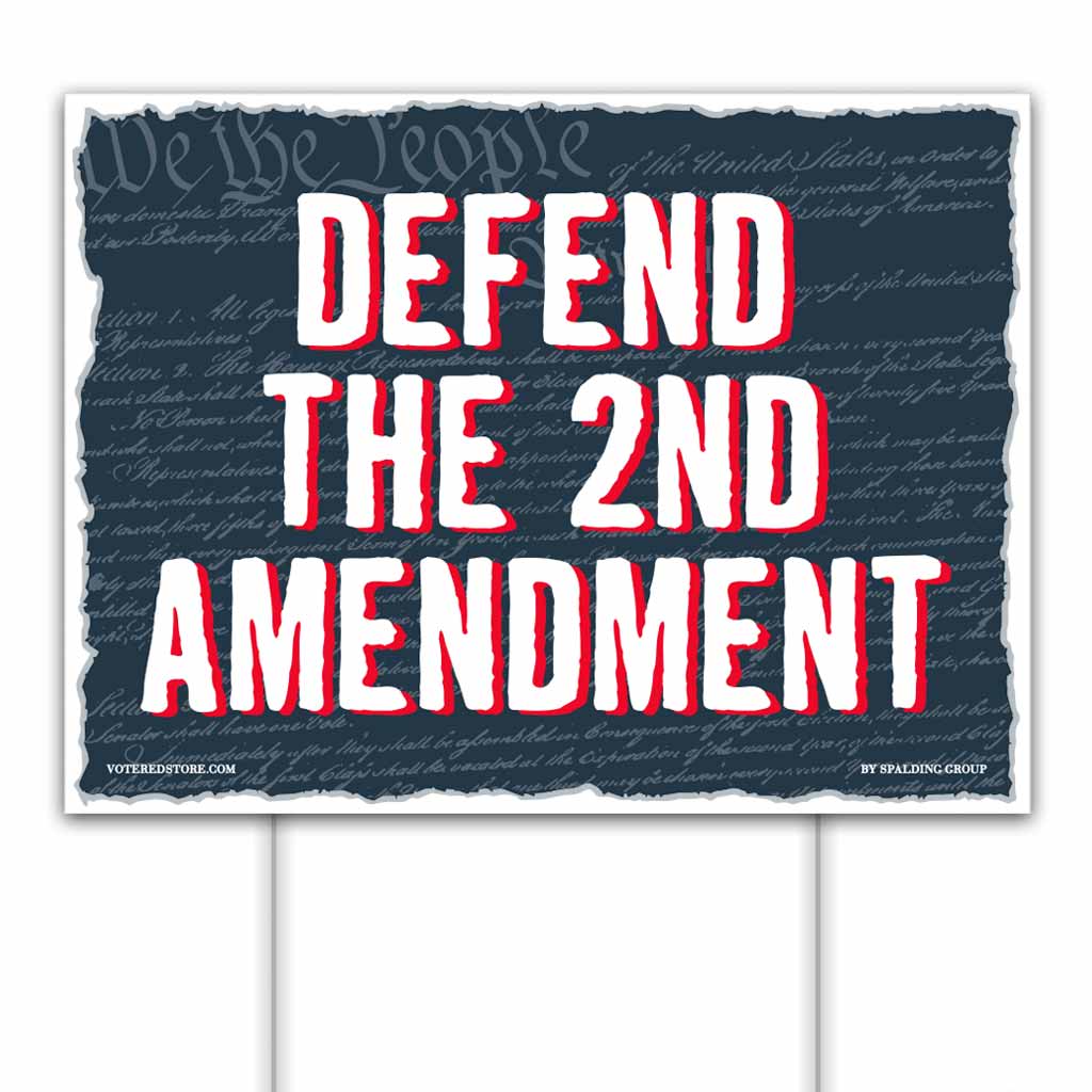 Defend the 2nd Amendment Yard Sign