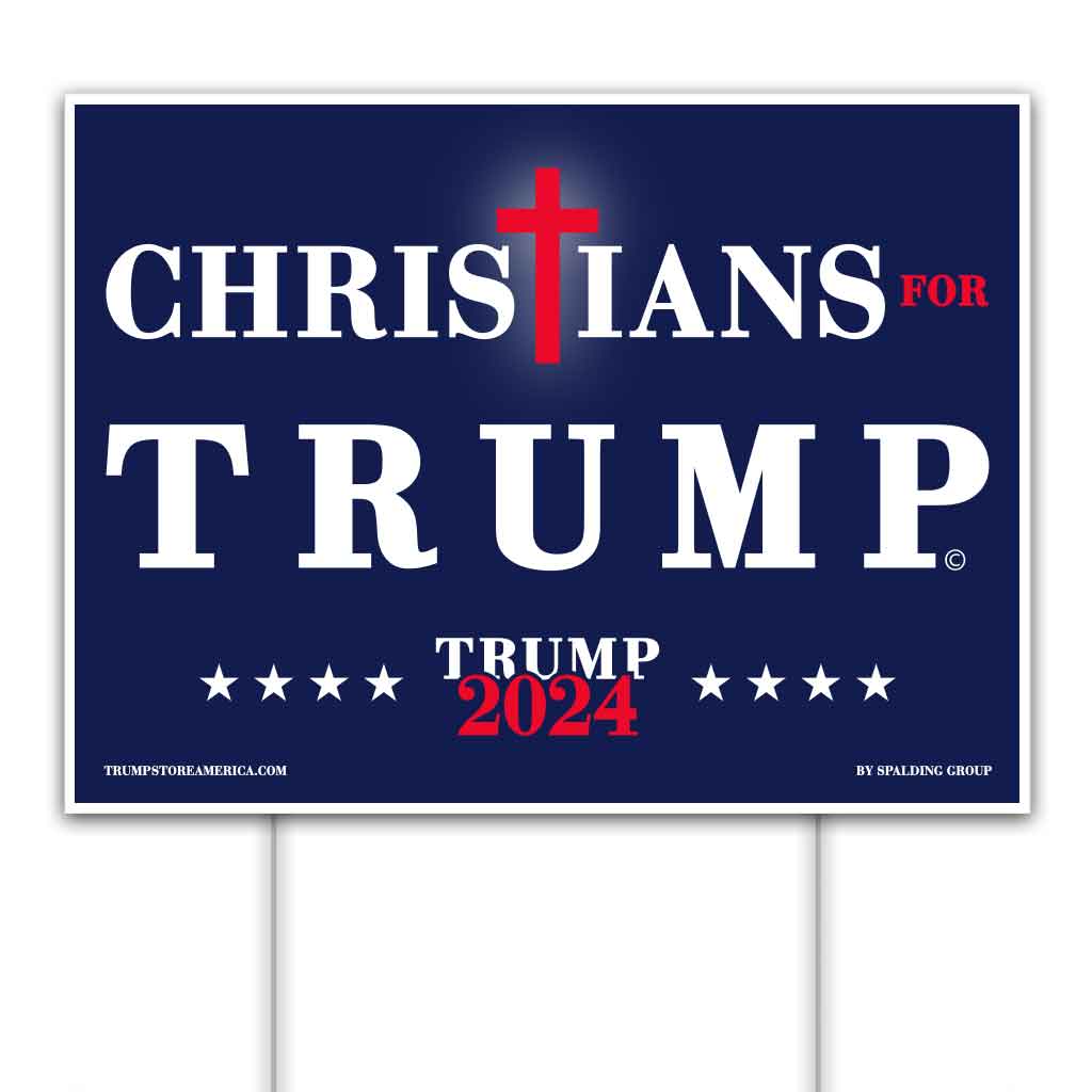 Christians for Trump 2024 Yard Sign