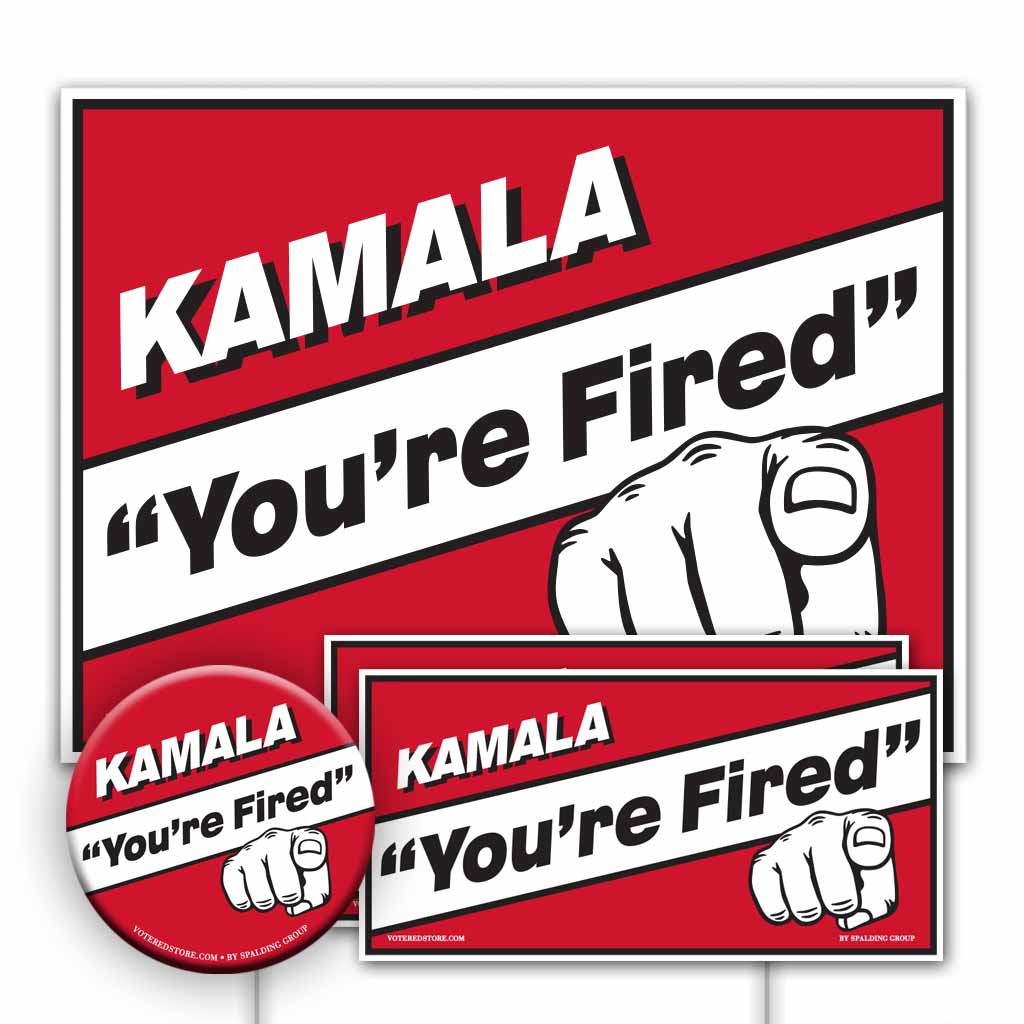 "Kamala, You're Fired" Yard Sign Kit