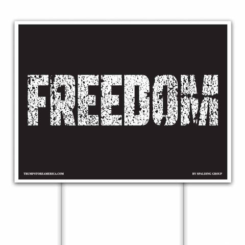 Freedom Yard Sign