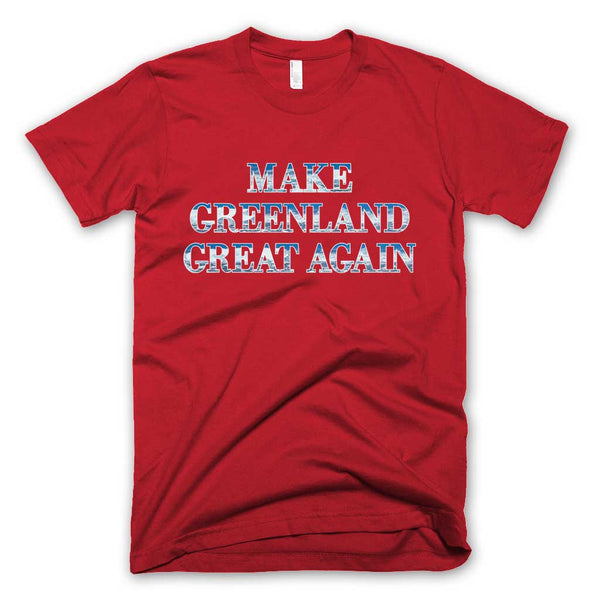 Make Greenland Great Again T-shirt