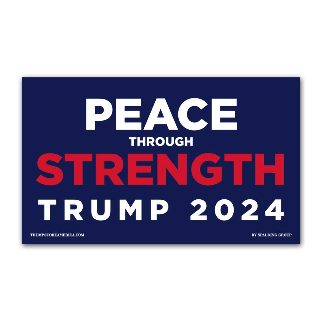 Peace Through Strength Trump 2024 Vinyl 5' x 3' Banner