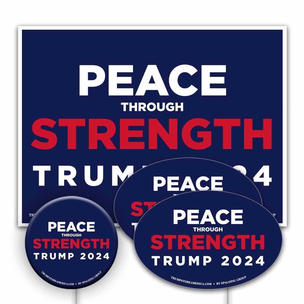 Peace Through Strength Trump 2024 Yard Sign Kit