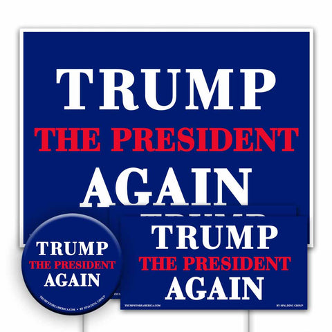 Yard Sign Kit - Trump The President Again