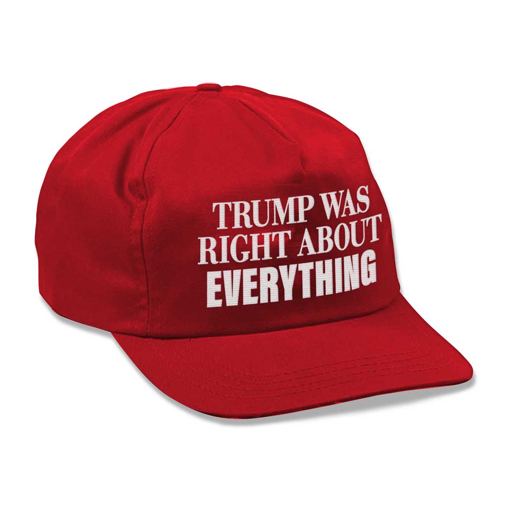 Trump Was Right Hat - Made In USA