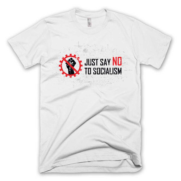 Say No To Socialism T-shirt