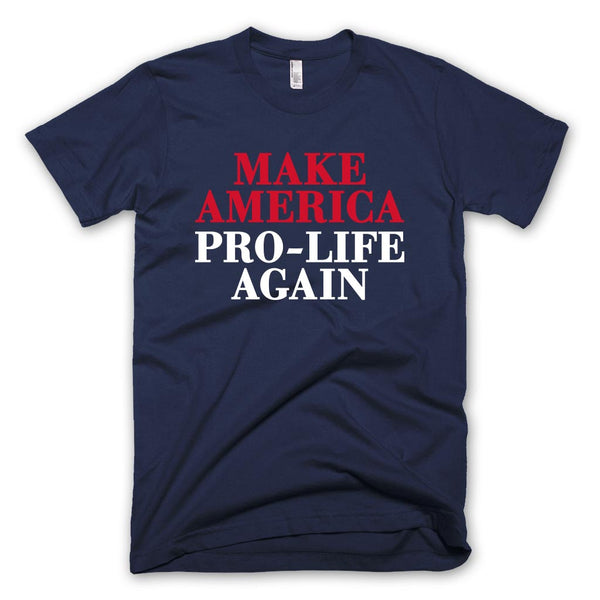 Make America Pro-Life Again T-shirt