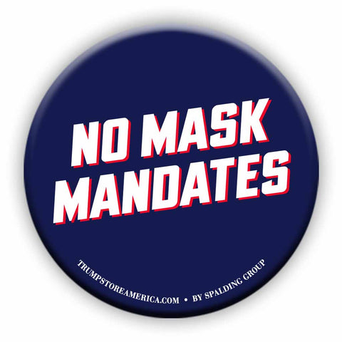 No Mask Mandates Button