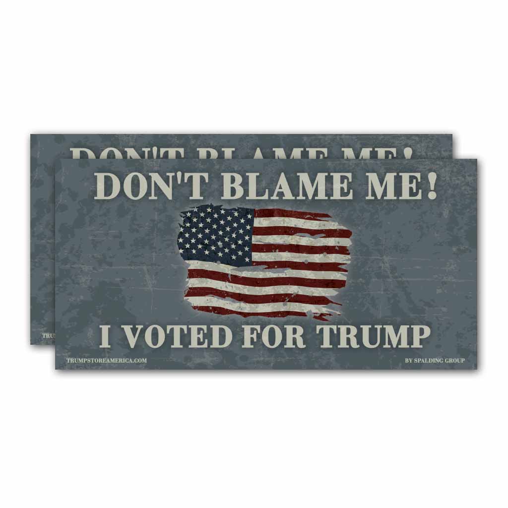 (Pack of 2) Bumper Sticker - "Don't Blame Me"