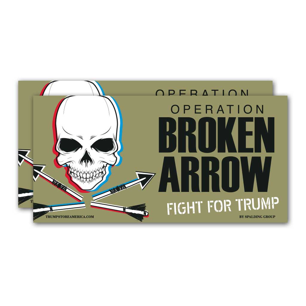 Trump Sticker - "Broken Arrow"